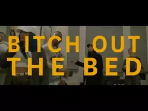 Video: Fekky - Bi*ch Out The Bed (BOTB)